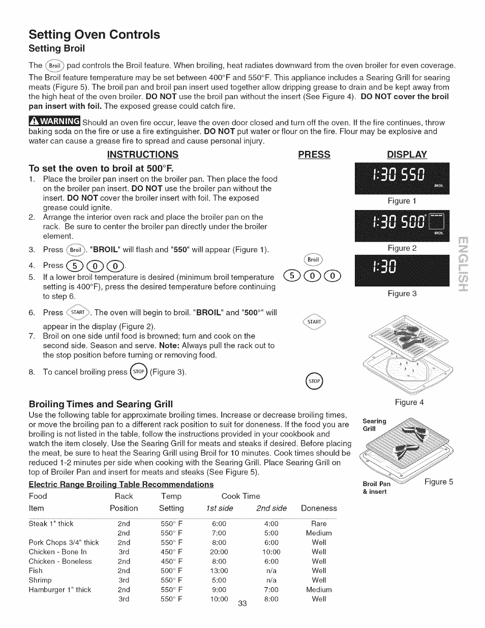 Instructions press, To set the oven to broil at 500°f, Display | Broiling times and searing grill, Setting oven controls, Press, Setting broil | Kenmore GAS A GE-SLIDE IN MODEL 790.3104 User Manual | Page 33 / 48