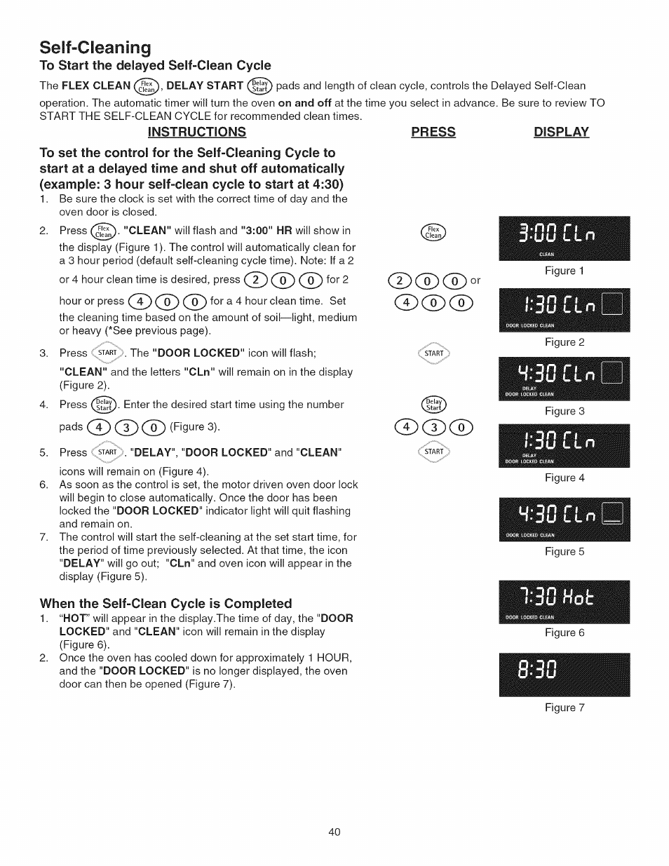 When the self-clean cycle is completed, To start the delayed self-clean cycle, Instructions | U l l n, Self-cleaning | Kenmore GAS A GE-SLIDE IN MODEL 790.3104 User Manual | Page 40 / 48