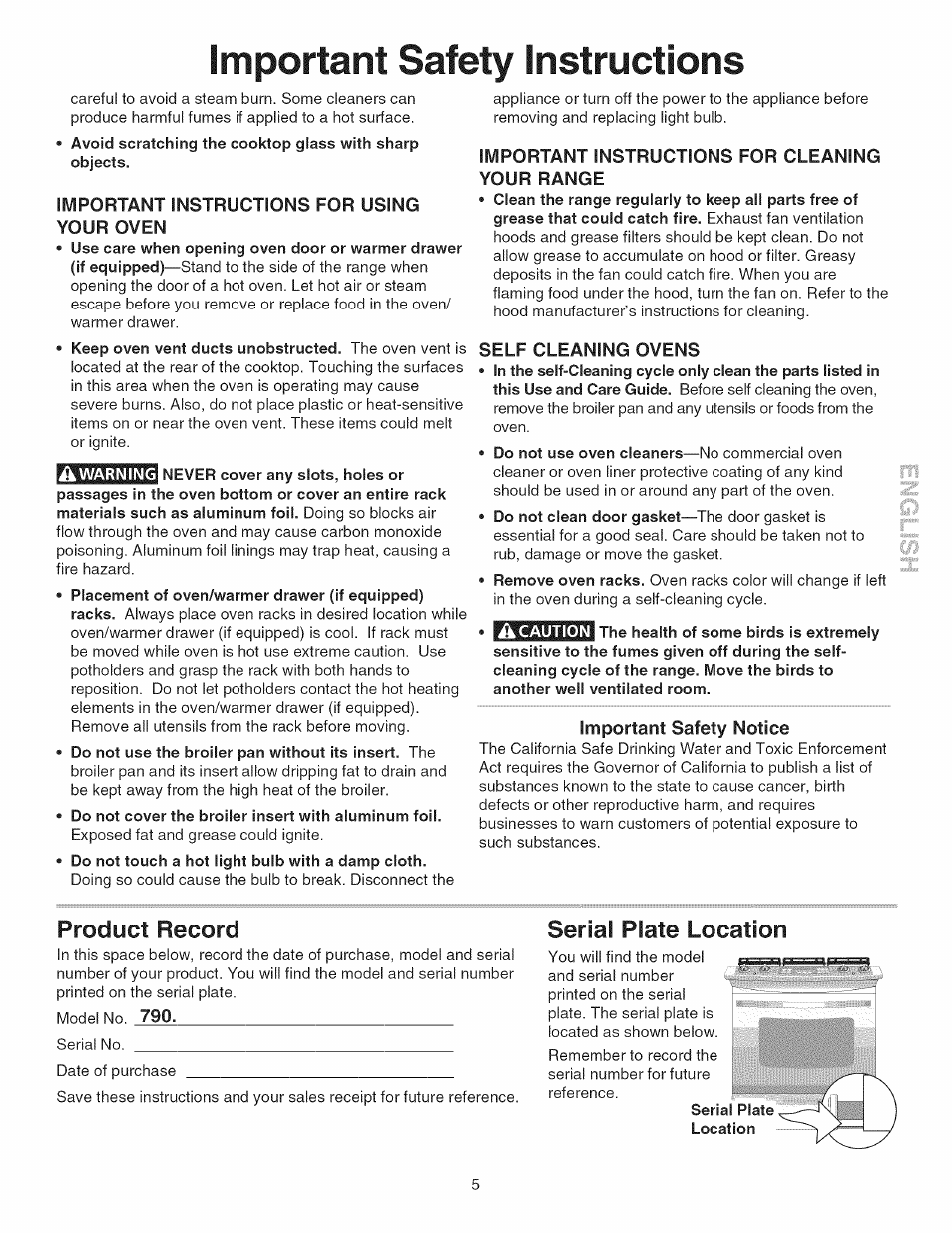 Important instructions for using your oven, Do not cover the broiler insert with aluminum foil, Important instructions for cleaning your range | Self cleaning ovens, Important safety notice, Important safety instructions -5, Important safety instructions, Product record, Serial plate location | Kenmore GAS A GE-SLIDE IN MODEL 790.3104 User Manual | Page 5 / 48