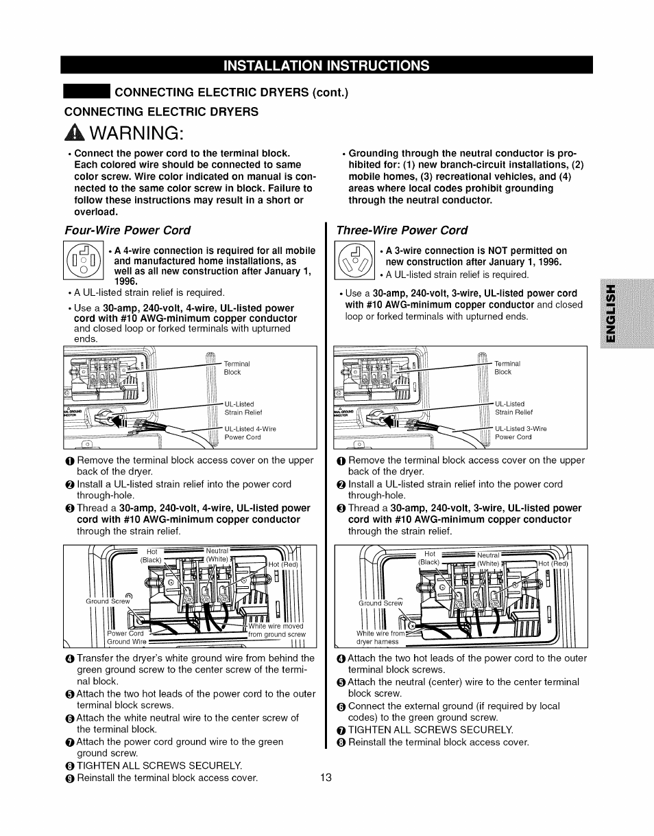 Connecting electric dryers (cont.), Connecting electric dryers, A warning | Four-wire power cord, Three-wire power cord, Connecting gas dryers ,11, Connecting electric dryers ,13, Warning | Kenmore ELITE 796.7927# User Manual | Page 13 / 72