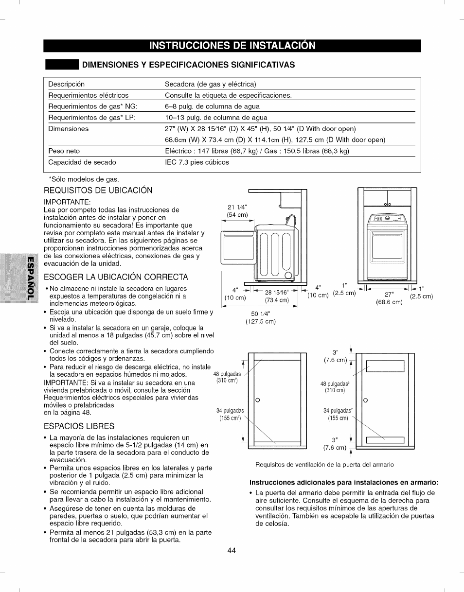 Dimensiones y especificaciones significativas, Requisitos de ubicación, Escoger la ubicación correcta | Espacios libres, Instrucciones de instalacion | Kenmore ELITE 796.7927# User Manual | Page 44 / 72