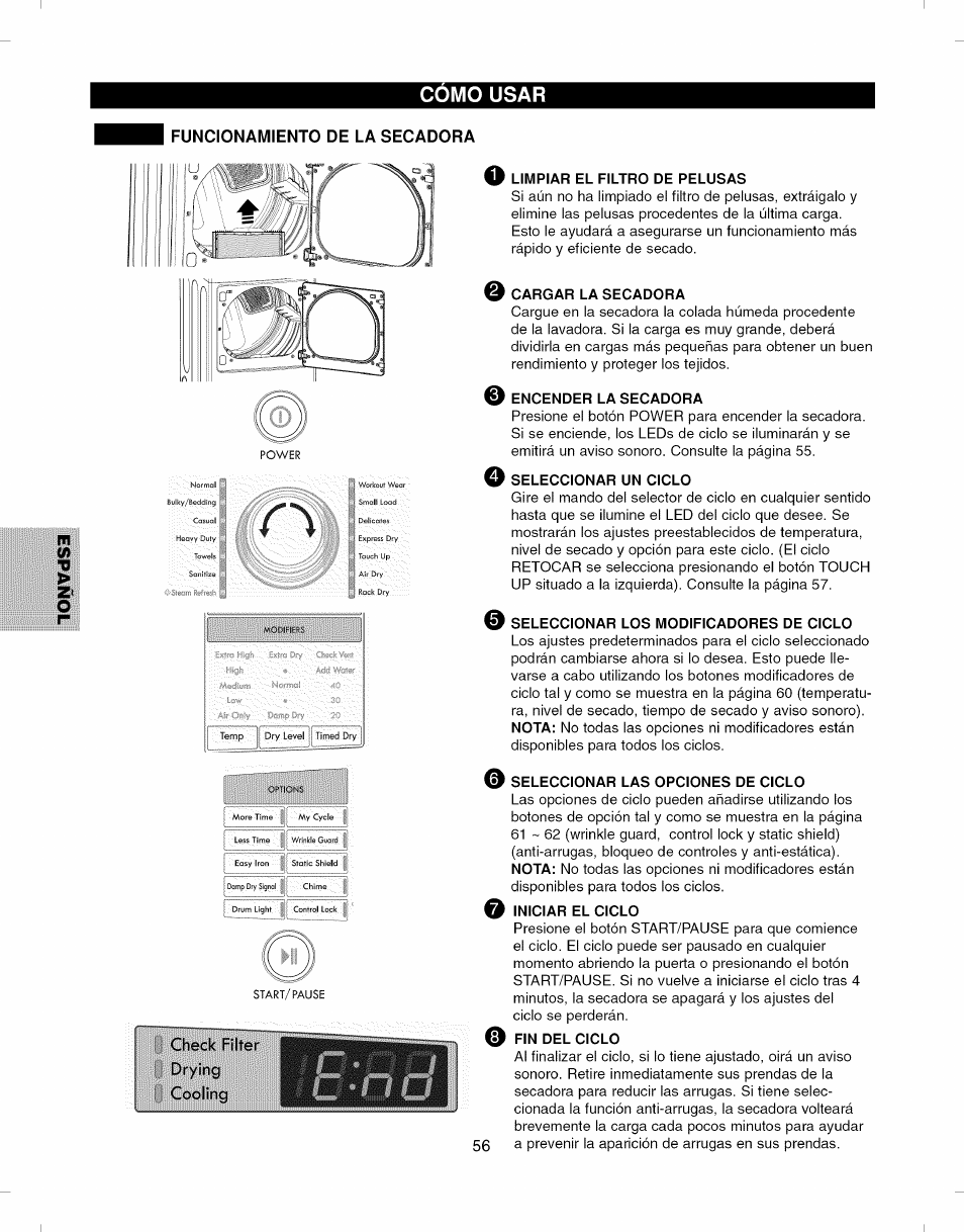 V limpiar el filtro de pelusas, 0 cargar la secadora, O encender la secadora | O seleccionar un ciclo, Seleccionar los modificadores de ciclo, Seleccionar las opciones de ciclo, Iniciar el ciclo, Fin del ciclo, Ventilación de la secadora ,51, Carga de la secadora | Kenmore ELITE 796.7927# User Manual | Page 56 / 72