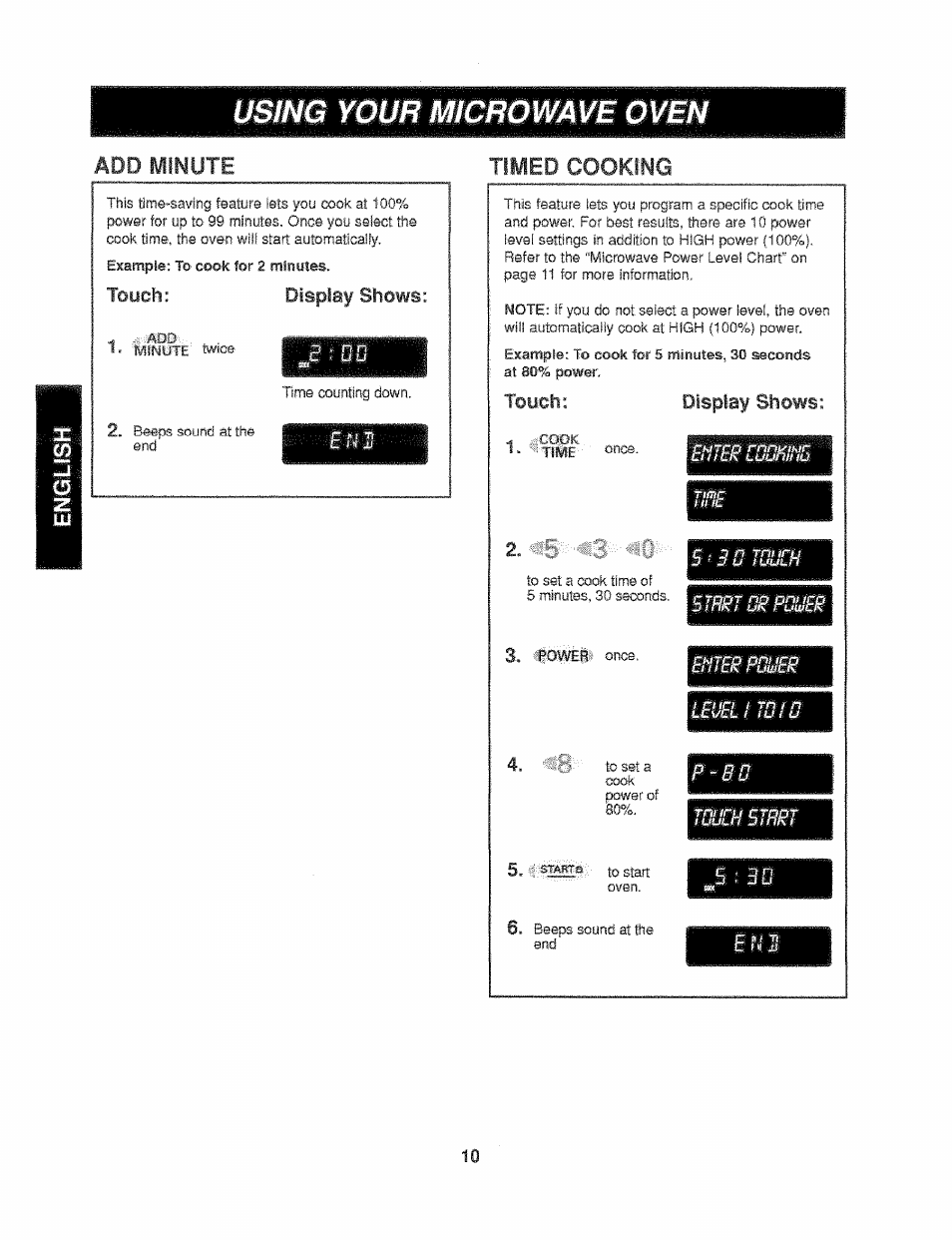 Using your microwave oven, Ado minute, Timed cooking | Shows: wtürpduer, Toych: di splay shows, Toueh, Display, 5 i d£l | Kenmore 721.61289 User Manual | Page 10 / 63