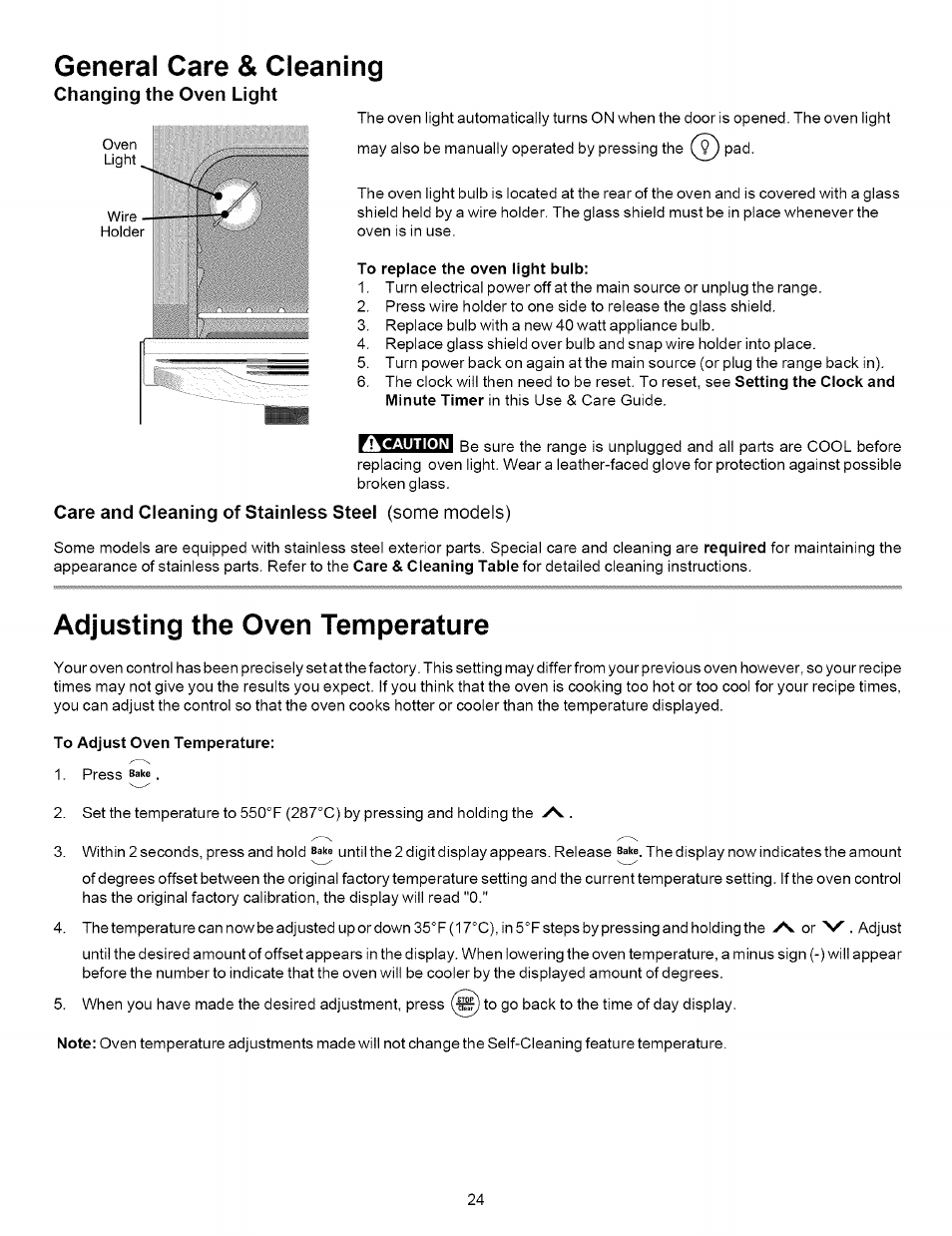 General care & cleaning, To replace the oven light bulb, Care and cleaning of stainless steel (some models) | Adjusting the oven temperature, To adjust oven temperature, Adjusting your oven temperature | Kenmore 790.9621 User Manual | Page 24 / 28