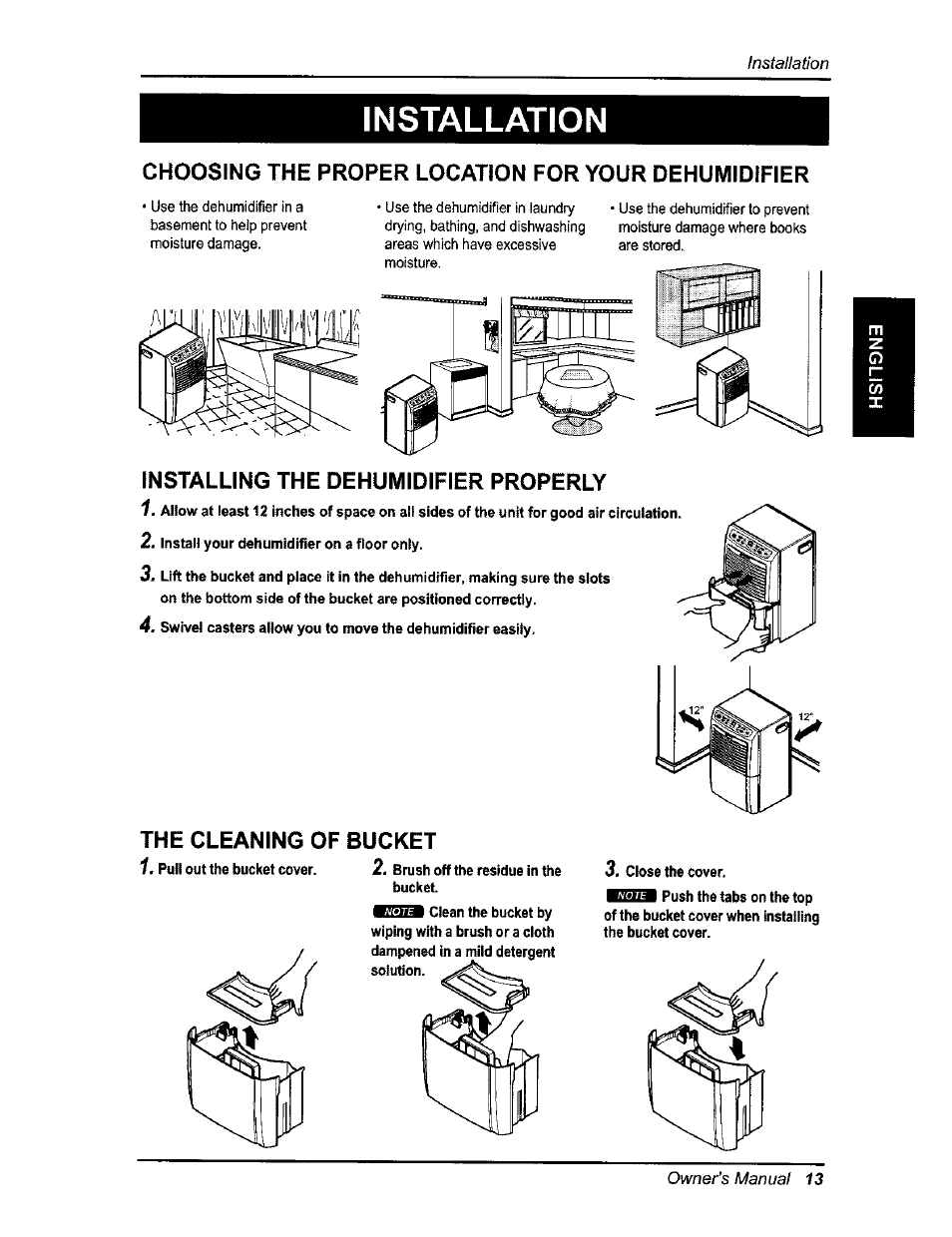 Installation, Choosing the proper location for your dehumidifier, Installing the dehumidifier properly | The cleaning of bucket | Kenmore 580.54701 User Manual | Page 13 / 32