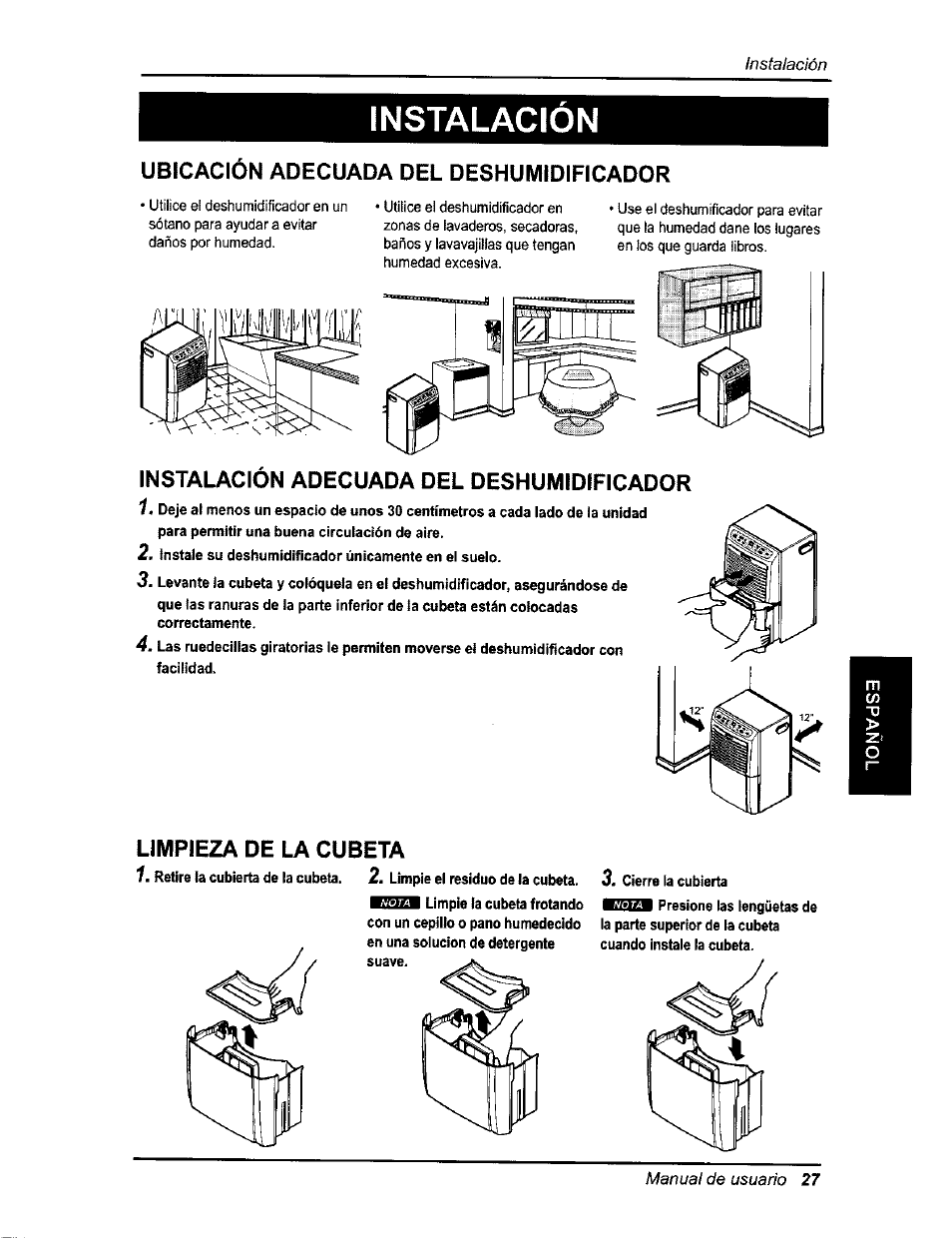 Instalación, Ubicación adecuada del deshumidificador, Instalacion adecuada del deshumidificador | Limpieza de la cubeta | Kenmore 580.54701 User Manual | Page 27 / 32