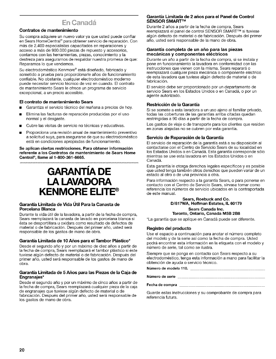 Contratos de mantenimiento, El contrato de mantenimiento sears, Restaicción de la garantía | Servicio de reparación de la garantía, Registro del producto, Garantia de la lavadora | Kenmore 110.24975 User Manual | Page 20 / 56