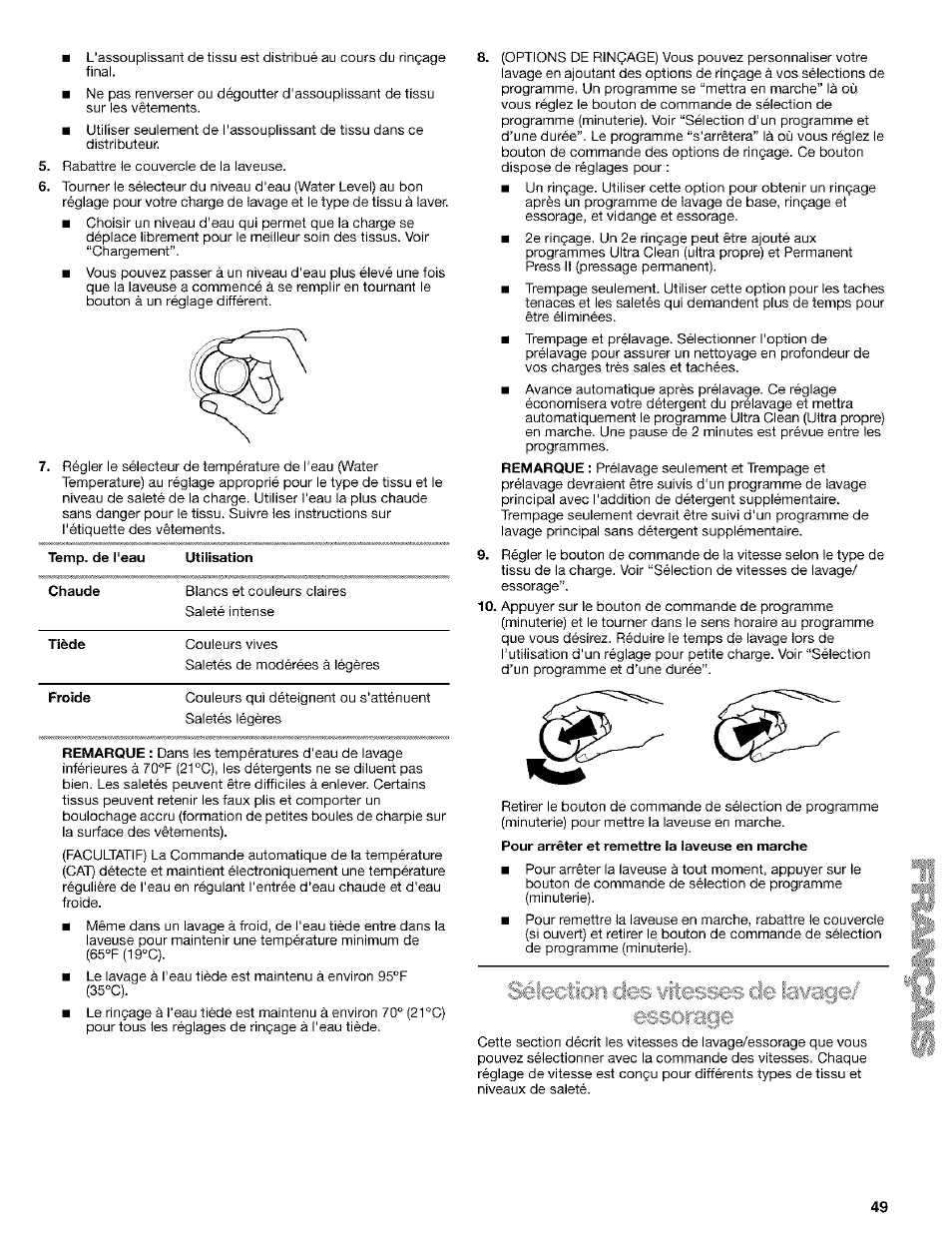 Temp, de l'eau, Chaude, Utilisation | Tiède, Pour arrêter et remettre la laveuse en marche | Kenmore 110.24975 User Manual | Page 49 / 56