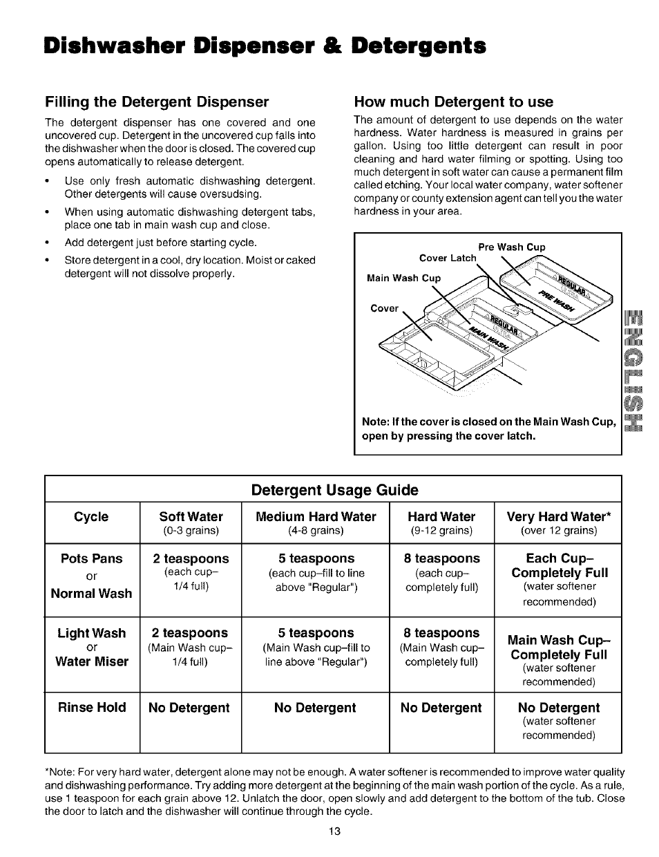 Dishwasher dispenser & detergents, Filling the detergent dispenser, How much detergent to use | Dishwasher dispenser and detergents -14, Detergent usage guide | Kenmore 587.14209 User Manual | Page 13 / 19