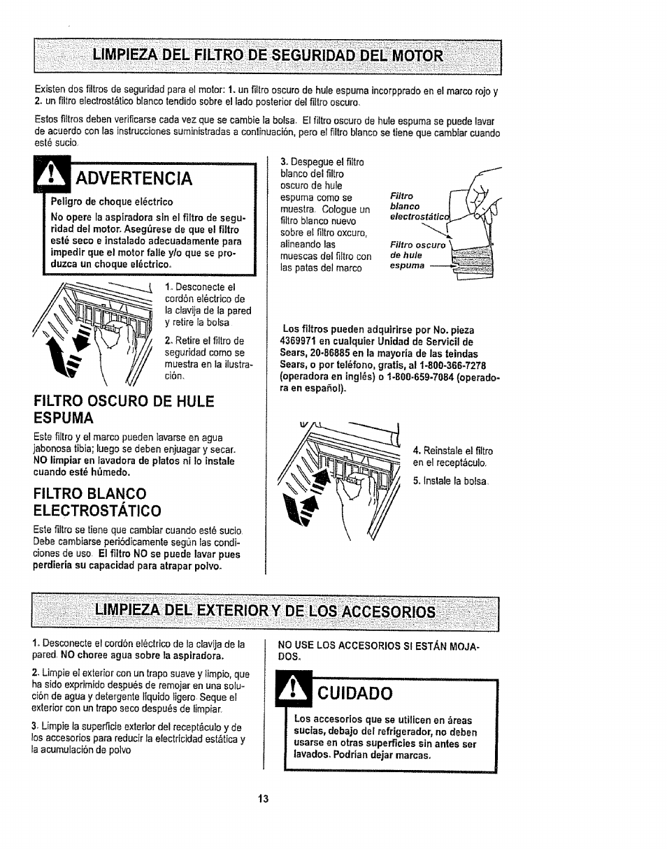 Limpieza del filtro de seguridad del motor, Advertencia, Filtro oscuro de hule espuma | Filtro bunco electrostático, Limpieza del exterior y de los accesorios, Cuidado | Kenmore 1T6.29429 User Manual | Page 31 / 36