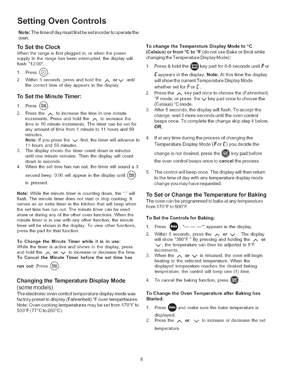 To set the clock, To set the minute timer, Changing the temperature display mode | To set or change the temperature for baking, Setting oven controls | Kenmore 790.7011 User Manual | Page 8 / 16