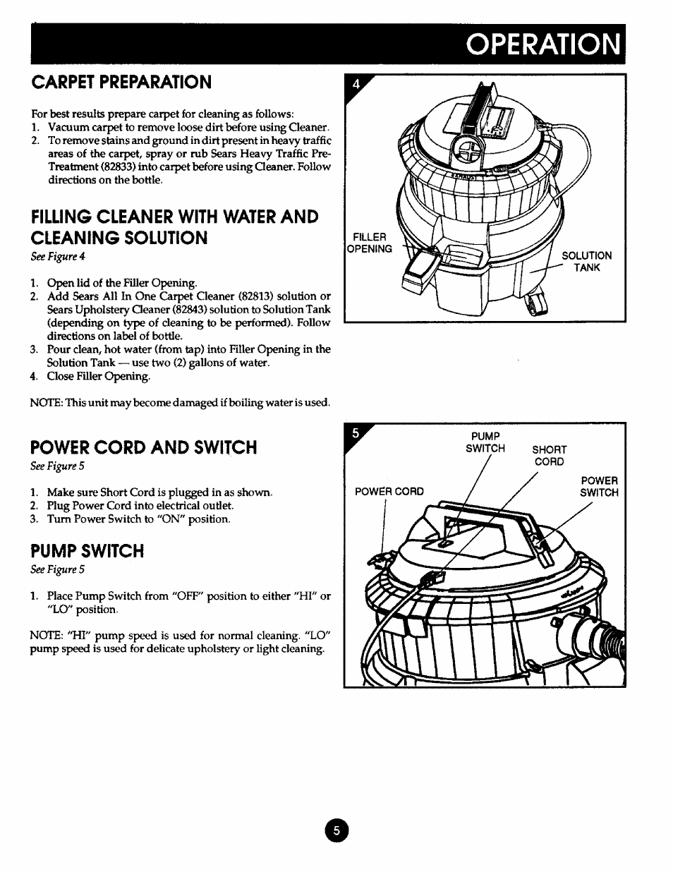 Carpet preparation, Filling cleaner with water and cleaning solution, Power cord and switch | Pump switch, Operation | Kenmore 175.869039 User Manual | Page 5 / 16