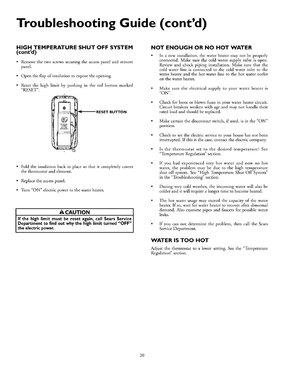 Troubleshooting guide (cont’d), High temperature shut off system, Cont’d) | Not enough or no hot water, Water is too hot, Not enough or no hot water water is too hot | Kenmore 153.31702 User Manual | Page 20 / 24