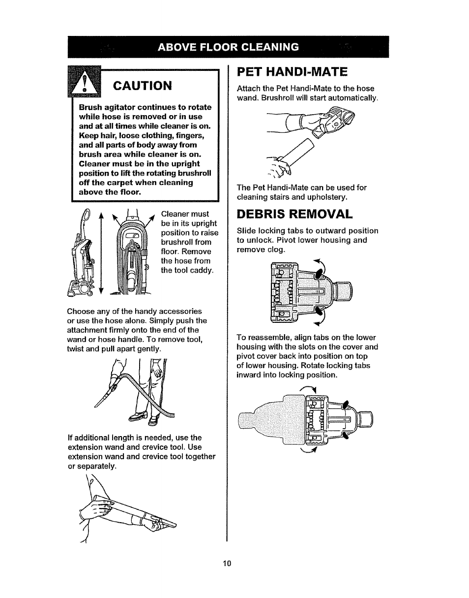 Caution, Pet han di-mate, Above floor cleaning | Kenmore 216.3701 User Manual | Page 10 / 17