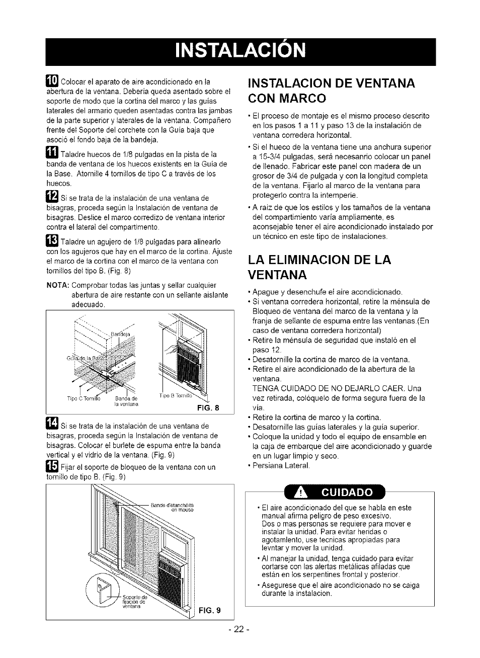 Instalacion de ventana con marco, La eliminacion de la ventana, Instalación de ventana con marco | La eliminación de la ventana, Instalacion, A cuidado | Kenmore 580. 75063 User Manual | Page 22 / 32