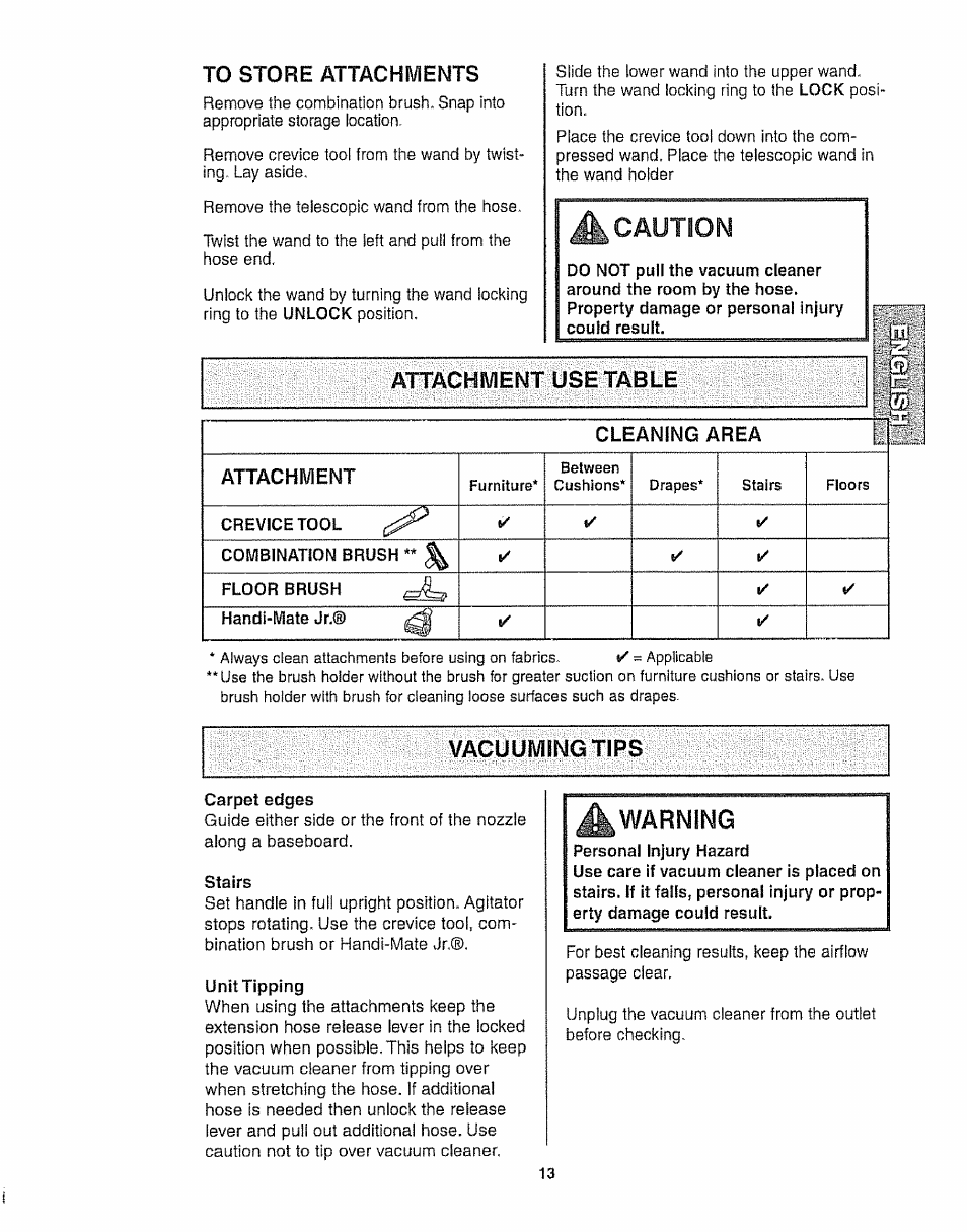 To store atmchments, Vacuümingtips, A warning | Vacuuming tips, Caution, Attachment use table cleaning area . attachivient | Kenmore 116.35923 User Manual | Page 13 / 44