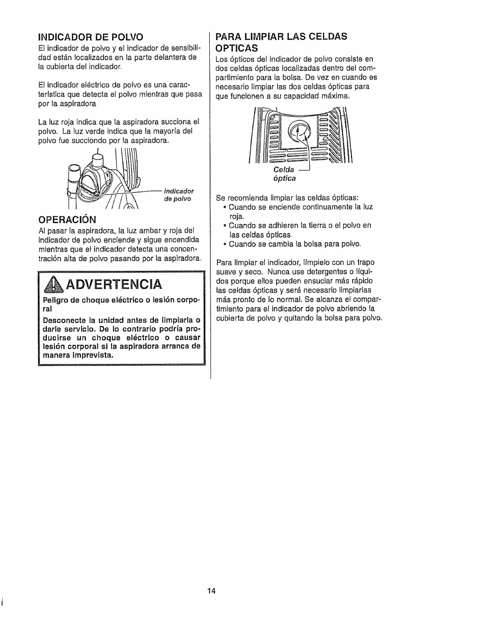 Indicador de polvo, Operacion, A advertencia | Para limpiar las celdas opticas | Kenmore 116.35923 User Manual | Page 36 / 44