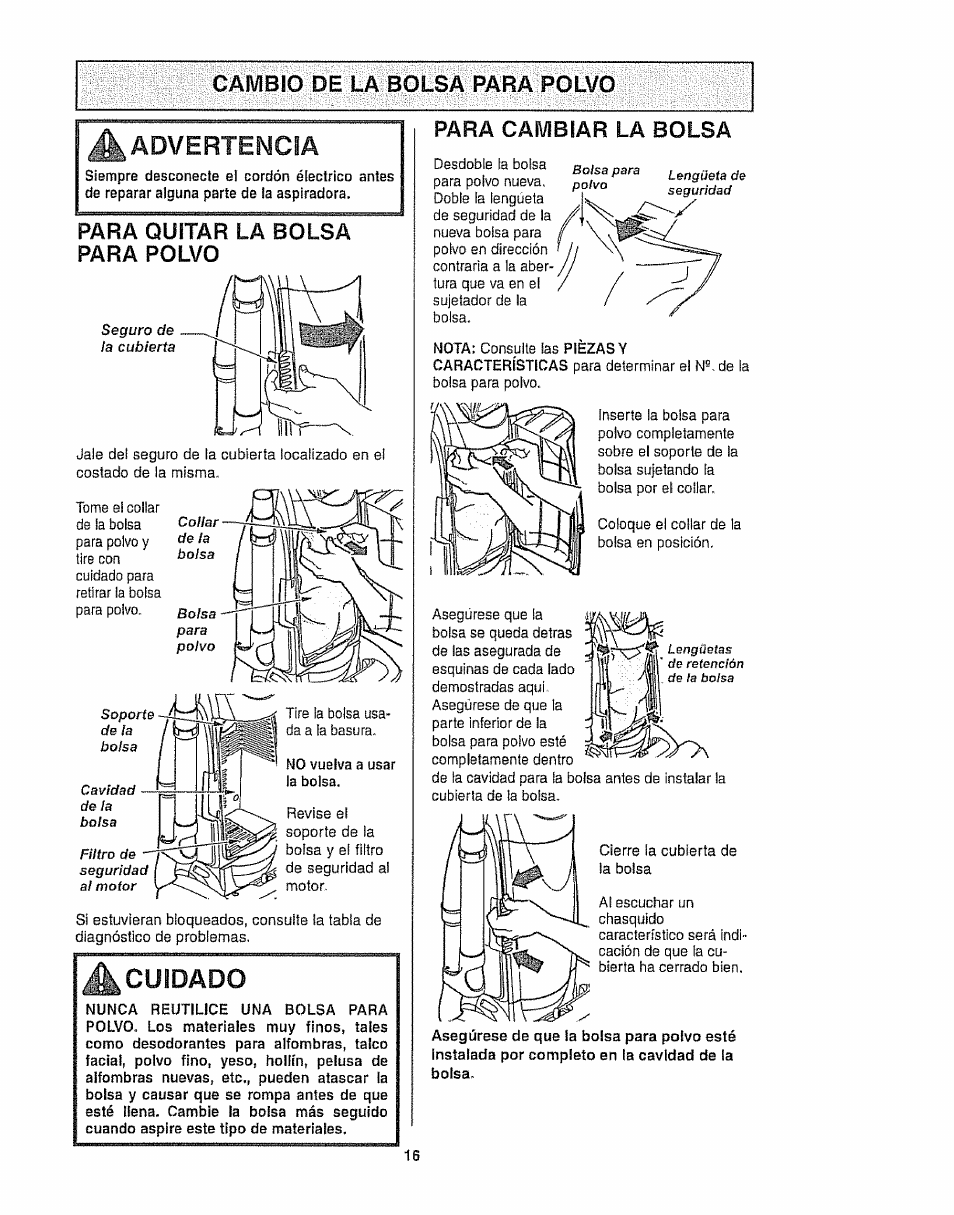 Advertencia, Para quitar la bolsa para polvo, Para cambiar la bolsa | Cuidado, Cambio de la bolsa para polvo | Kenmore 116.35923 User Manual | Page 38 / 44