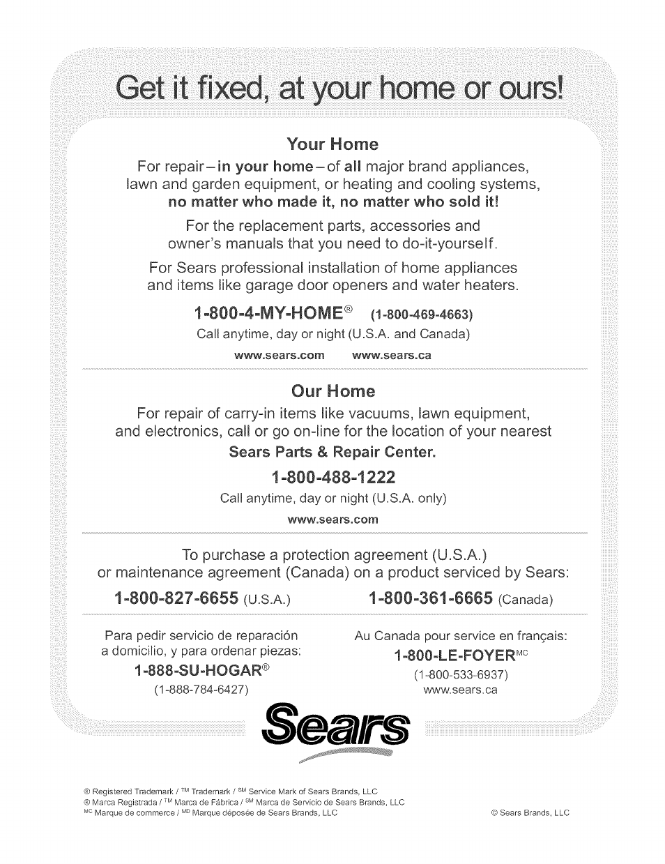 Your home, 800-4-my-hohe, Our home | Kenmore 790. 3017 User Manual | Page 26 / 26