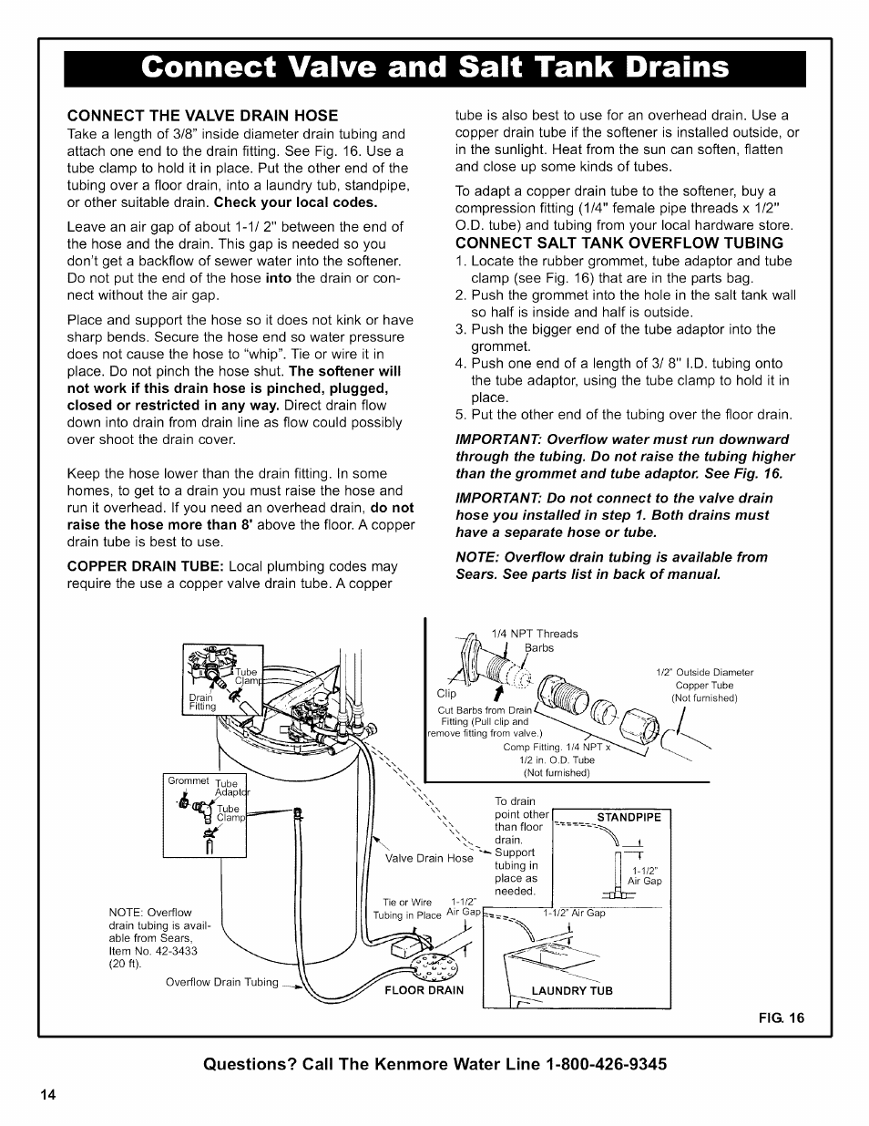 Connect valve and salt tank drains, Connect the valve drain hose, Fig. 16 | Kenmore 625.38356 User Manual | Page 14 / 48