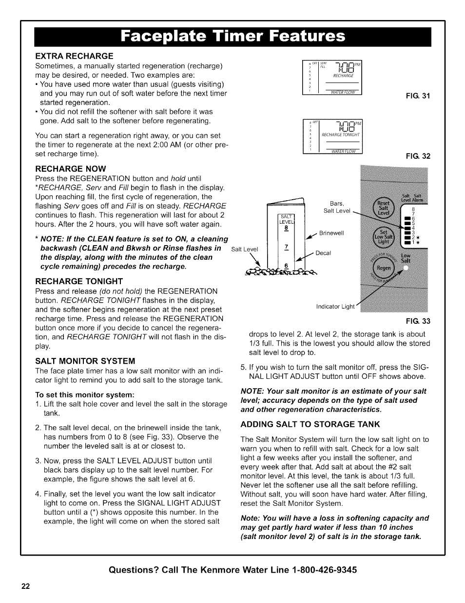 Extra recharge, Recharge now, Recharge tonight | Salt monitor system, To set this monitor system, Fig. 31, Adding salt to storage tank, Faceplate timer features | Kenmore 625.38356 User Manual | Page 22 / 48