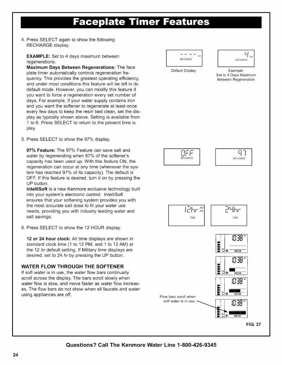 Water flow through the softener, Fig. 37, Faceplate timer features | Kenmore 625.38356 User Manual | Page 24 / 48