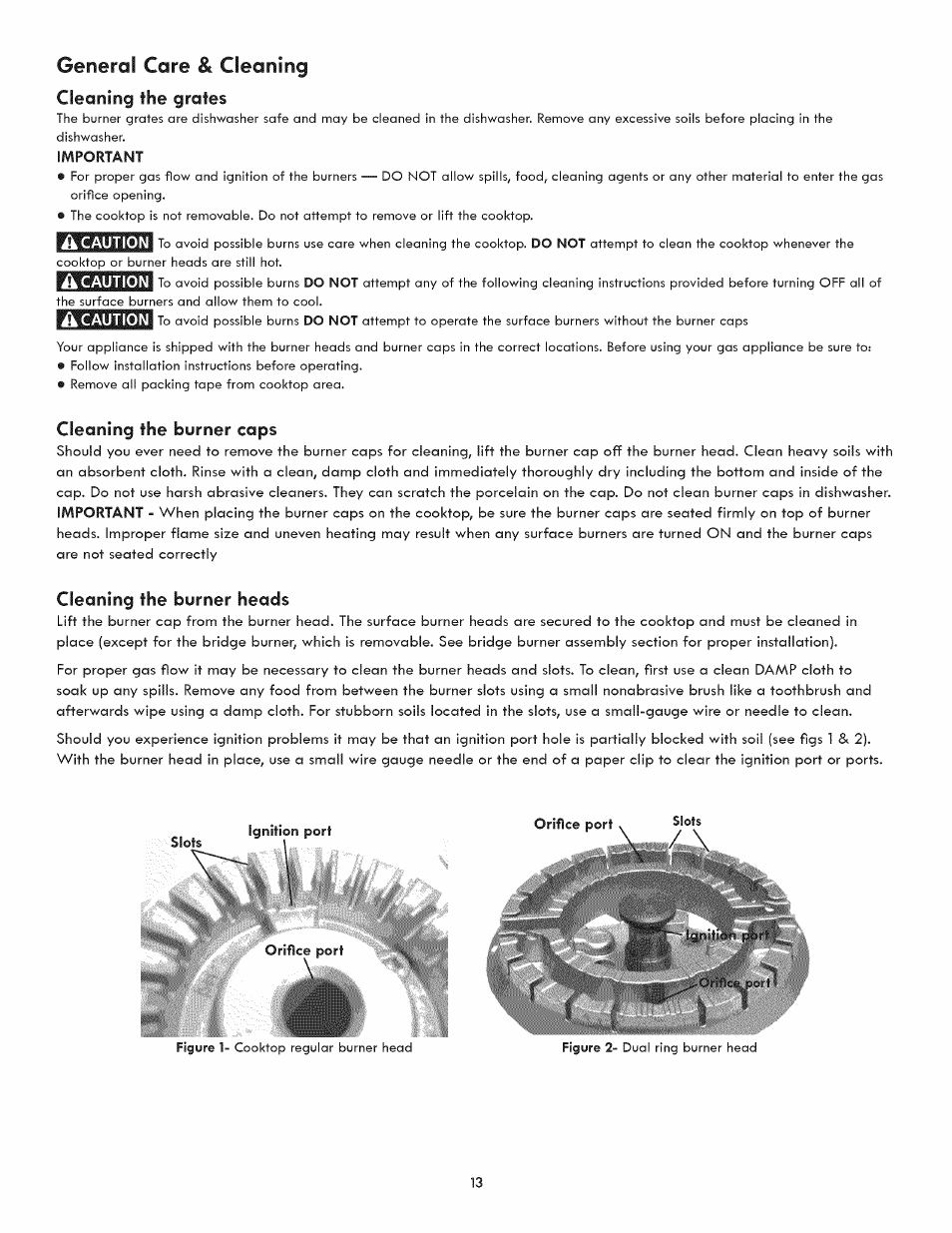 Cleaning the grates, Cleaning the burner caps, Cleaning the burner heads | Cleaning the, Grates, Burner caps, Burner heads, Generai care & cleaning | Kenmore ELITE 3233 User Manual | Page 13 / 16