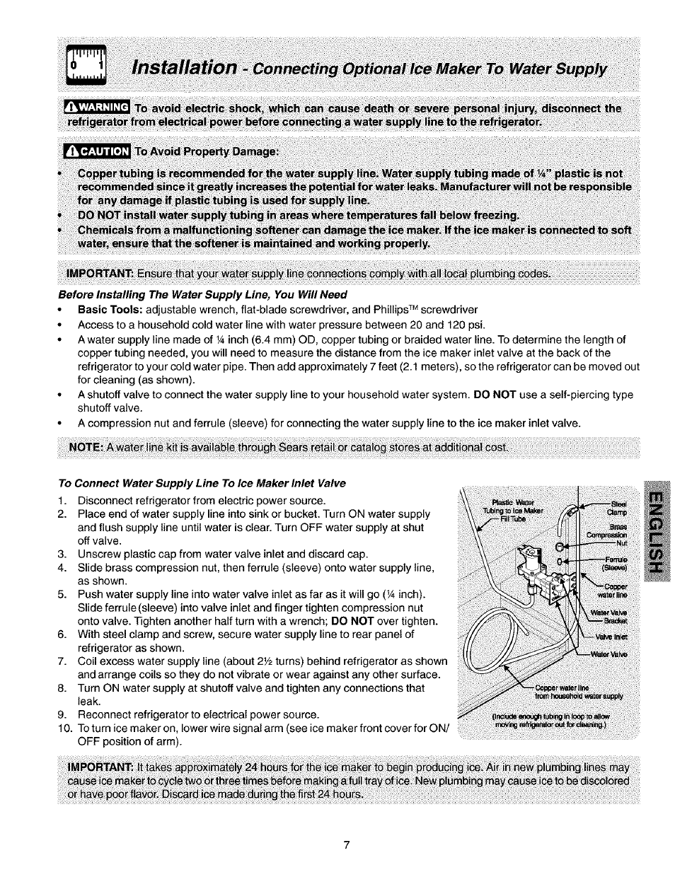 To avoid property damage, Cppper tubing is recommençlf çi for thiei w, Recommended | Since, Chemicals from, It greatly increases the potential for water leaks, Tubing in areas where temperatures fall, Below freezing, The ice maker is connected, To soft | Kenmore 2533184010C User Manual | Page 7 / 20