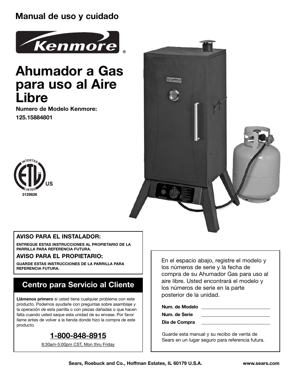 Ahumador a gas para uso al aire libre, Manual de uso y cuidado, Centro para servicio al cliente | Kenmore 125.15884801 User Manual | Page 20 / 40