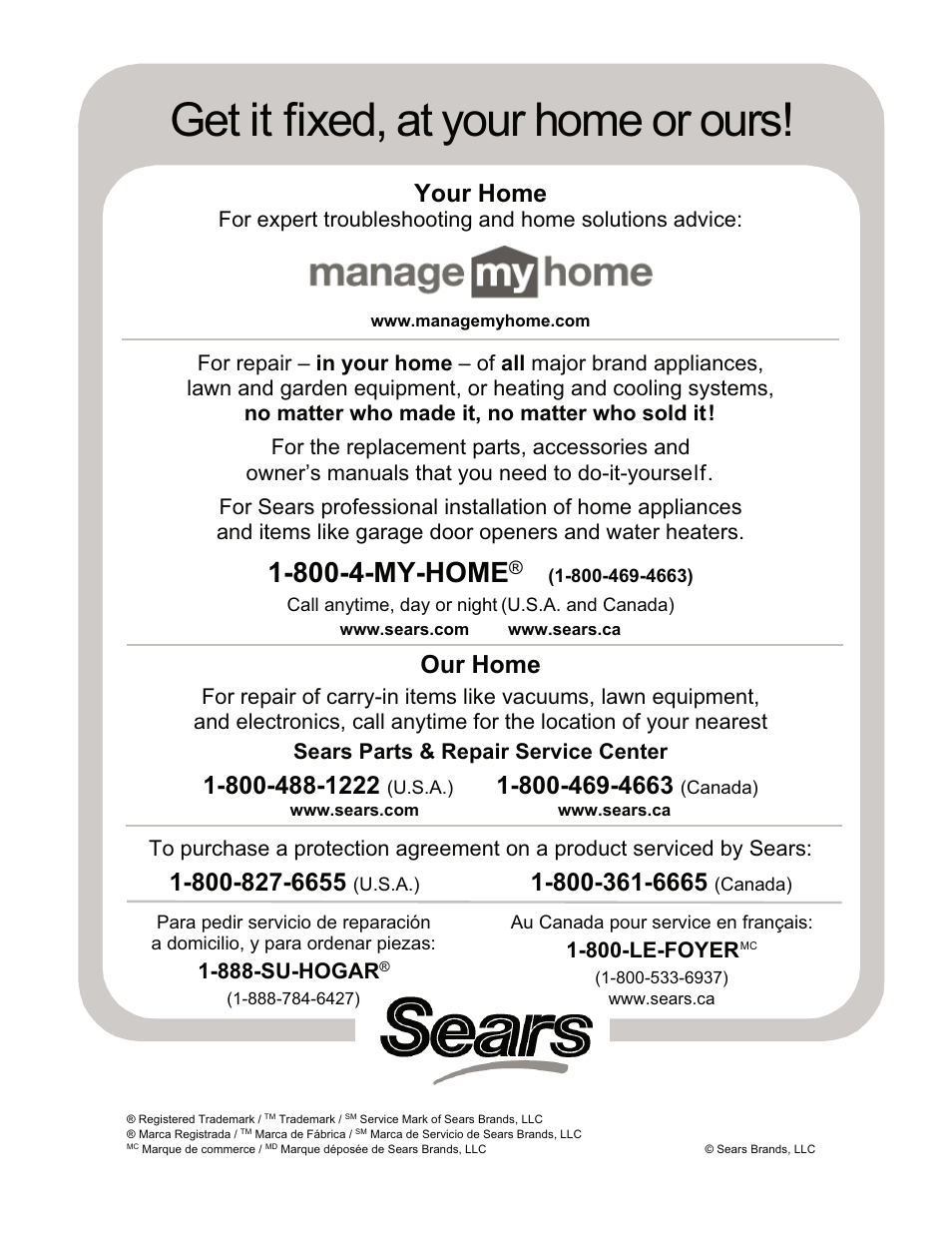 Get it fixed, at your home or ours, 800-4-my-home, Your home | Our home, 888-su-hogar, 800-le-foyer | Kenmore 125.15884801 User Manual | Page 40 / 40