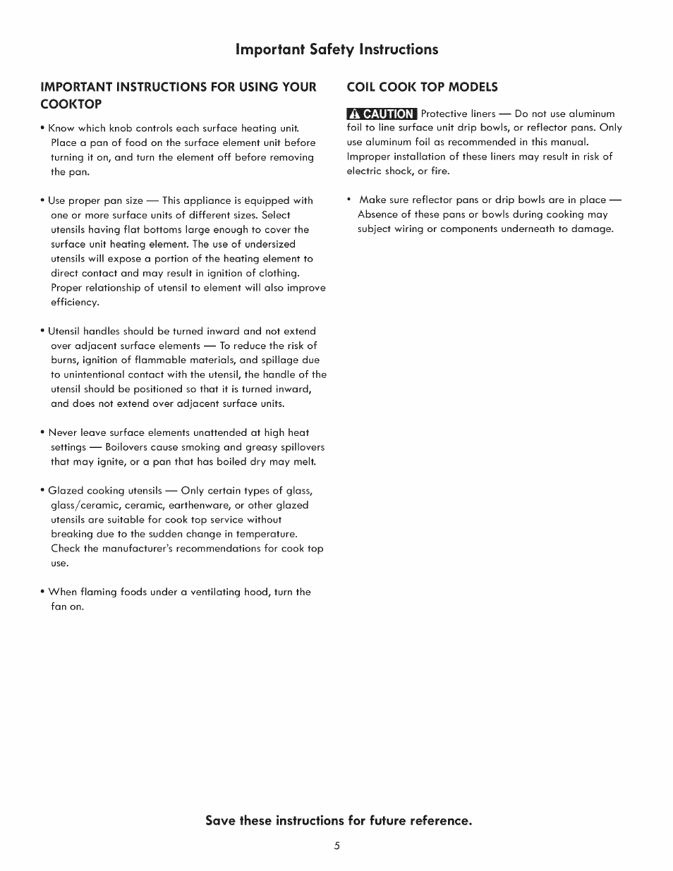 Important instructions for using your, Coil cook top models, Important safety instructions | Important instructions for using your cooktop, Save these instructions for future reference | Kenmore 790. 9021 User Manual | Page 5 / 28