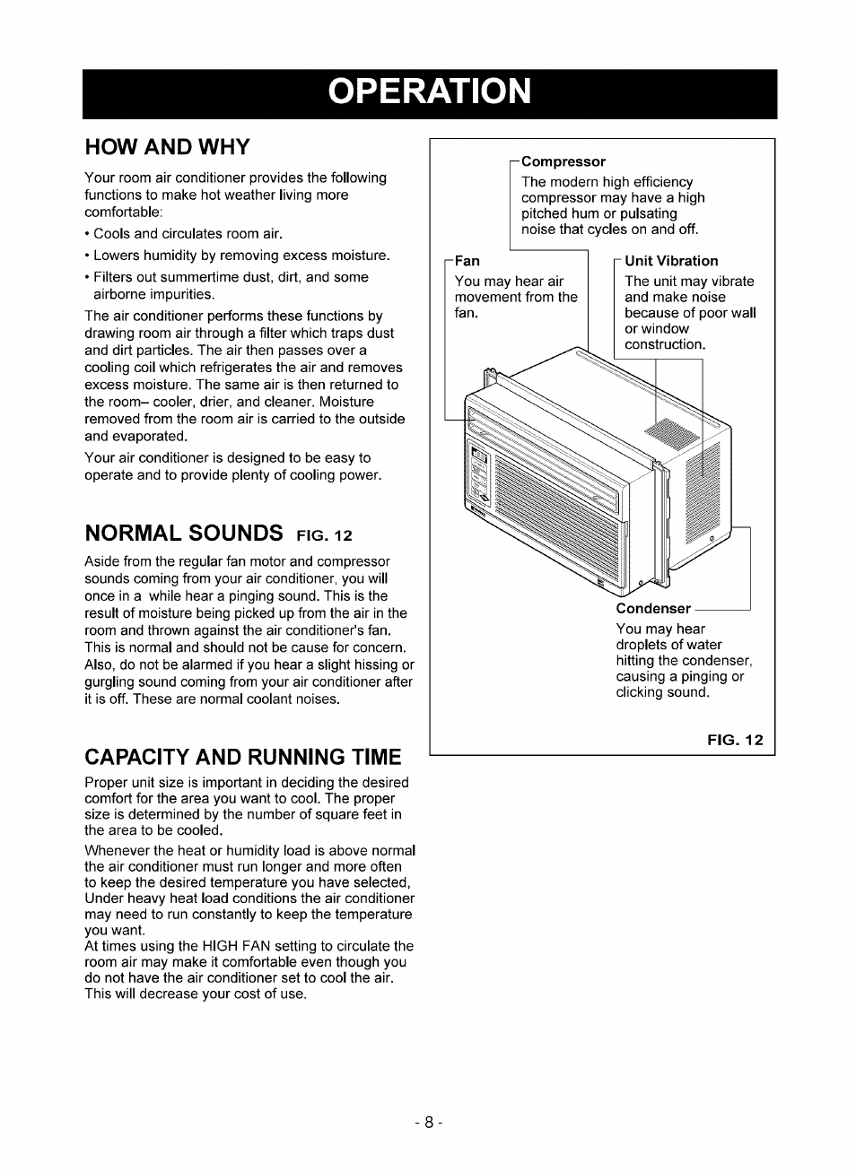 How and why, Normal sounds fig. 12, Capacity and running time | Operation, Normal sounds | Kenmore 580.75051 User Manual | Page 8 / 16