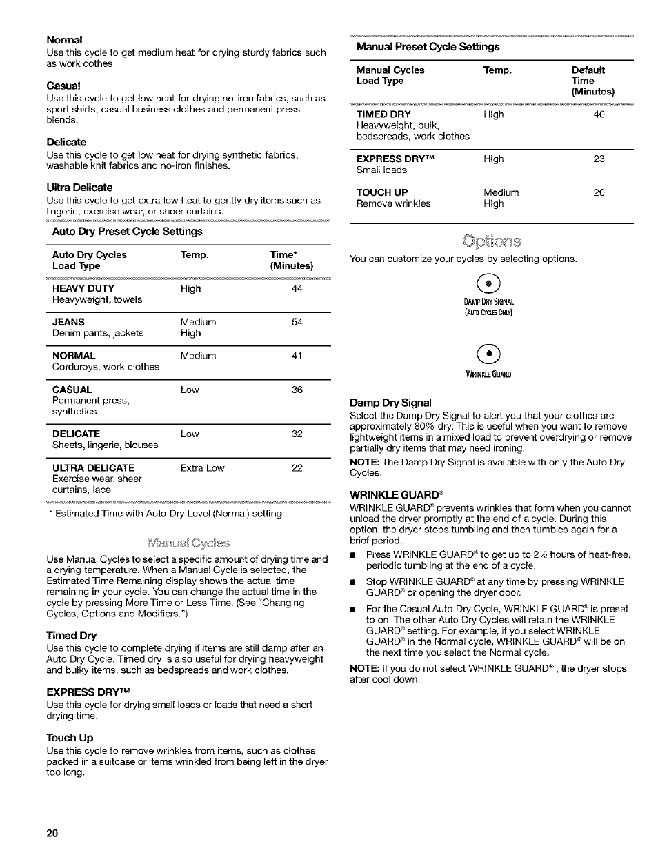 Noimal, Casual, Delicate | Ultra delicate, Auto dry preset cycle settings, Nmed dry, Express dry, Touch up, Damp dry signal, Wrinio-e guard | Kenmore 8519319A User Manual | Page 20 / 52