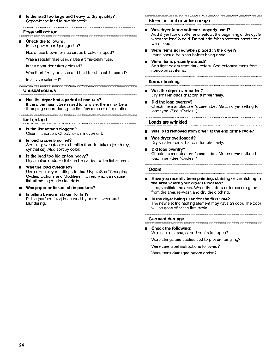 Dryer will not run, Unusual sounds, Lint on lo | Stains on load or color change, Items shrinking, Loads are wrinkled, Odors, Gaiment damage | Kenmore 8519319A User Manual | Page 24 / 52