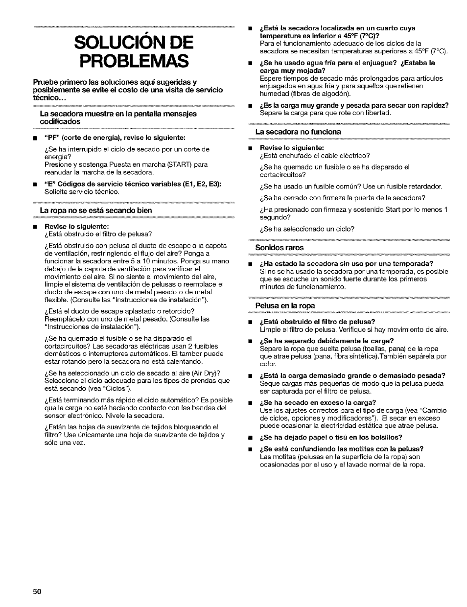 Solucion de problemas, La ropa no se está secando bien, La secadora no funciona | Sonidos raros, Pelusa en la ropa, Solución de problemas | Kenmore 8519319A User Manual | Page 50 / 52