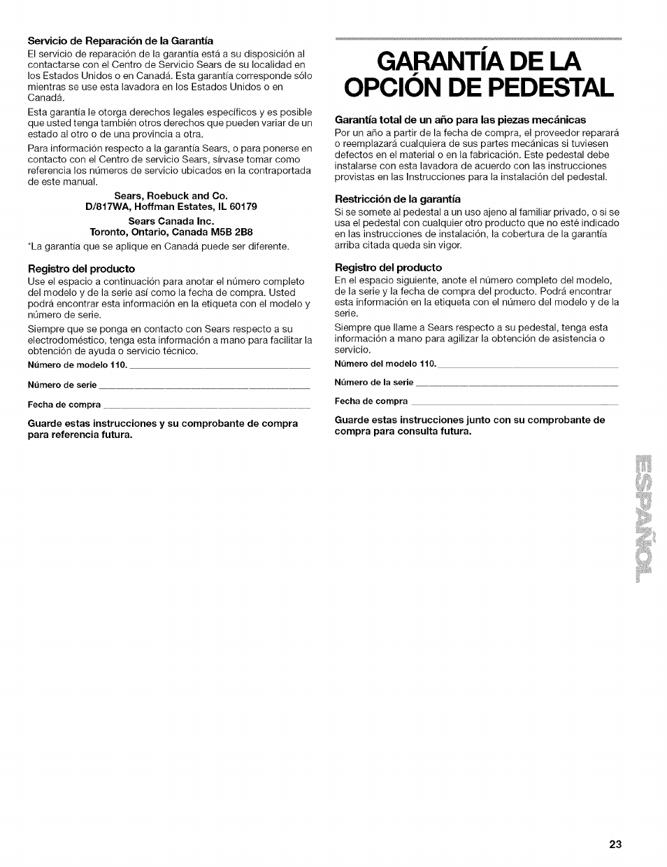 Servicio de reparación de ia garantía, Garantia de la opción de pedestal, Garantía total de un año para las piezas mecánicas | Restricción de la garantía, Registro del producto | Kenmore 110.4292 User Manual | Page 23 / 68