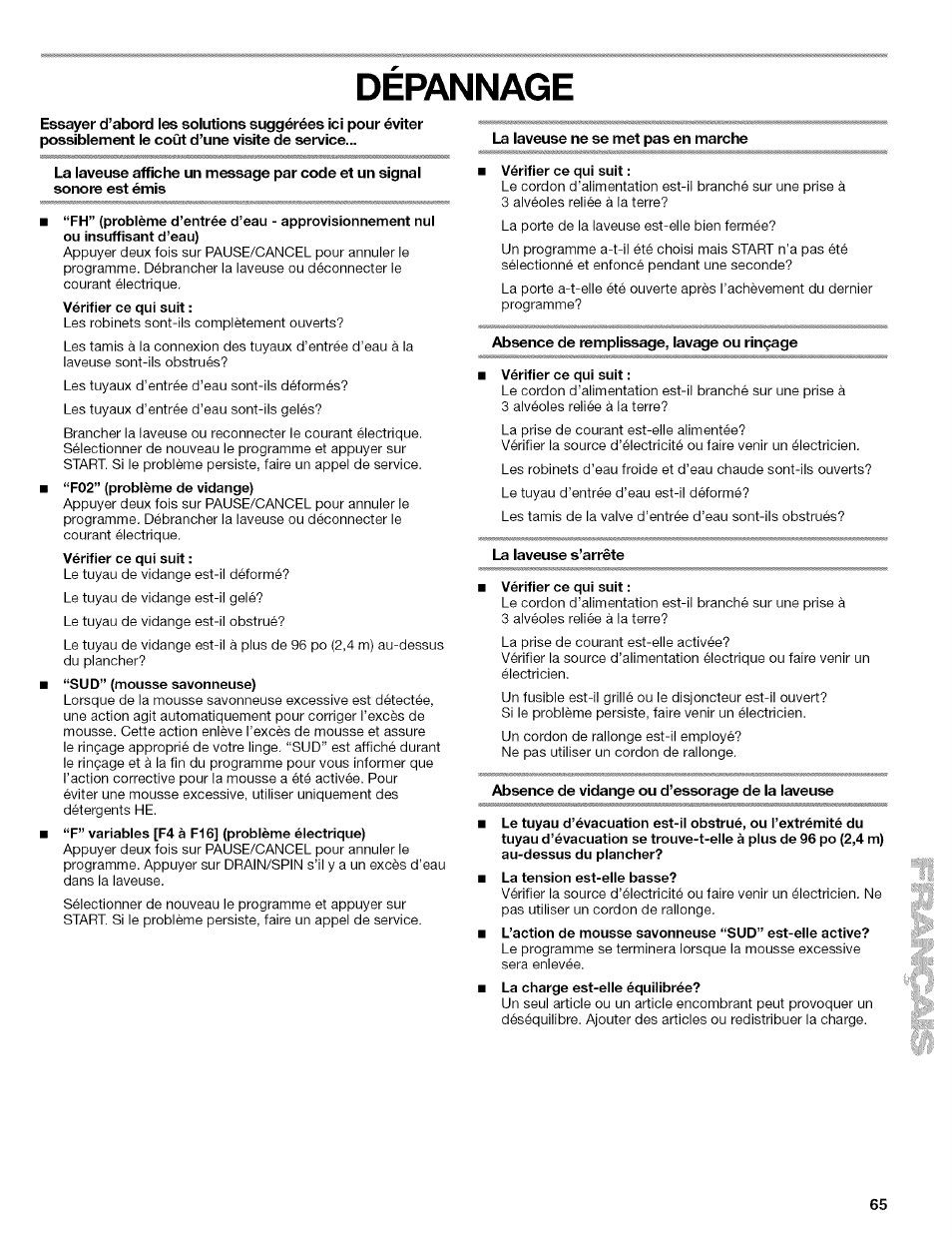 Dépannage, La laveuse s’arrête, Absence de vidange ou d’essorage de la laveuse | Kenmore 110.4292 User Manual | Page 65 / 68