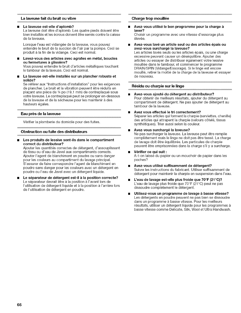 Eau près de la laveuse, Obstruction ou fuite des distributeurs, Résidu ou charpie sur le linge | Kenmore 110.4292 User Manual | Page 66 / 68