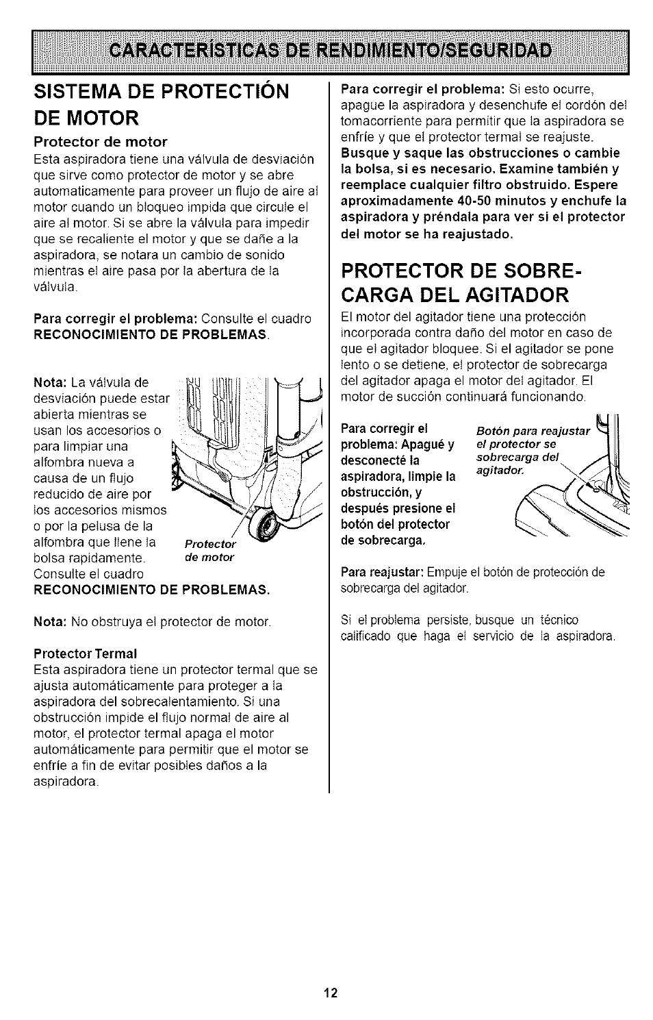 Caracteristicas de rendimiento/seguridad, Sistema de protection de motor, Protector de sobrecarga del agitador | Protector de sobre­ carga del agitador | Kenmore ASPIRADORA 116.35923 User Manual | Page 32 / 40