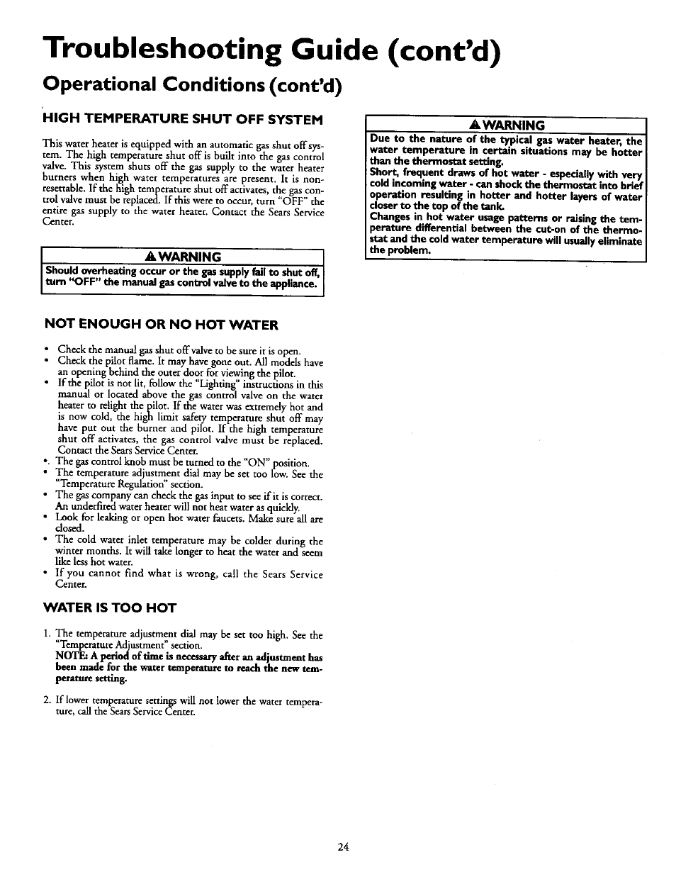 Troubleshooting guide (cont’d), Operational conditions (cont*d), High temperature shut off system | A warning, Awarning, Not enough or no hot water, Water is too hot, Troubleshooting guide | Kenmore POWER MISER 153.336951 User Manual | Page 20 / 28