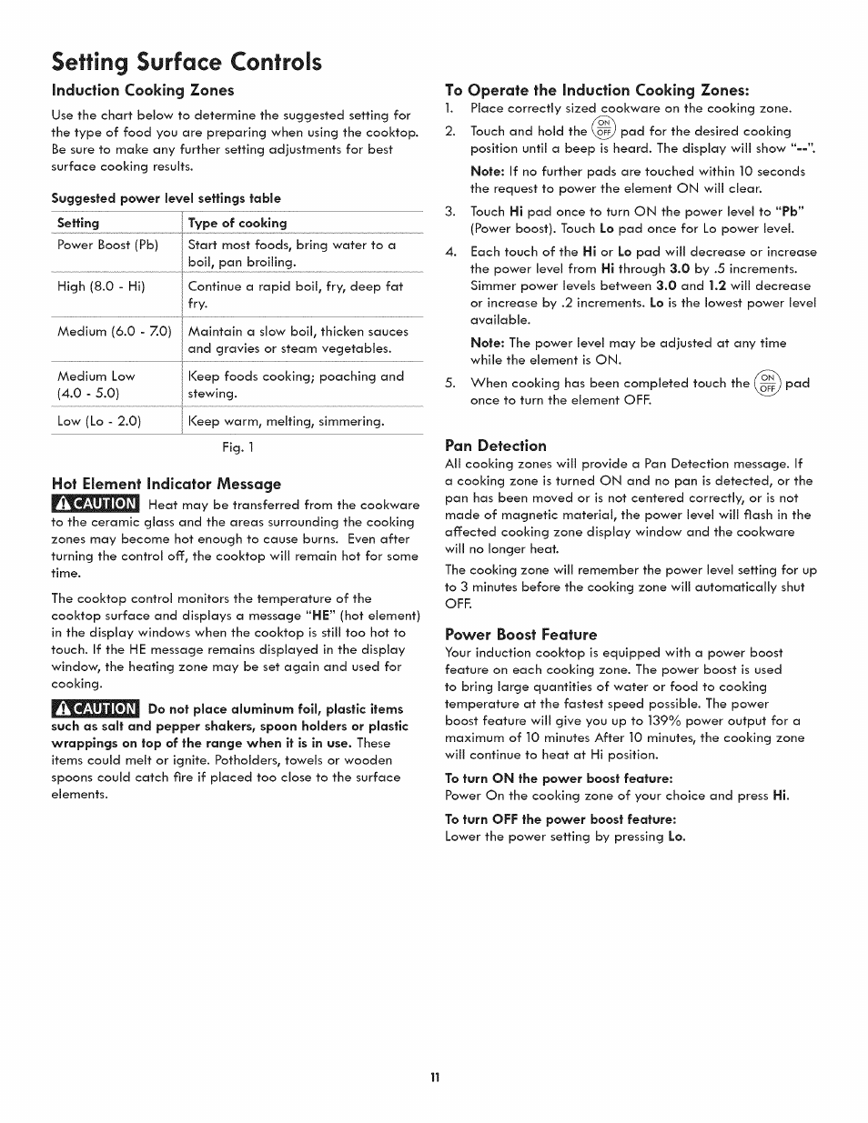 Induction cooking zones, Hot element indicator message, To operate the induction cooking zones | Pan detection, Power boost feature, Setting surface controls | Kenmore ELITE 790-4501 User Manual | Page 11 / 40