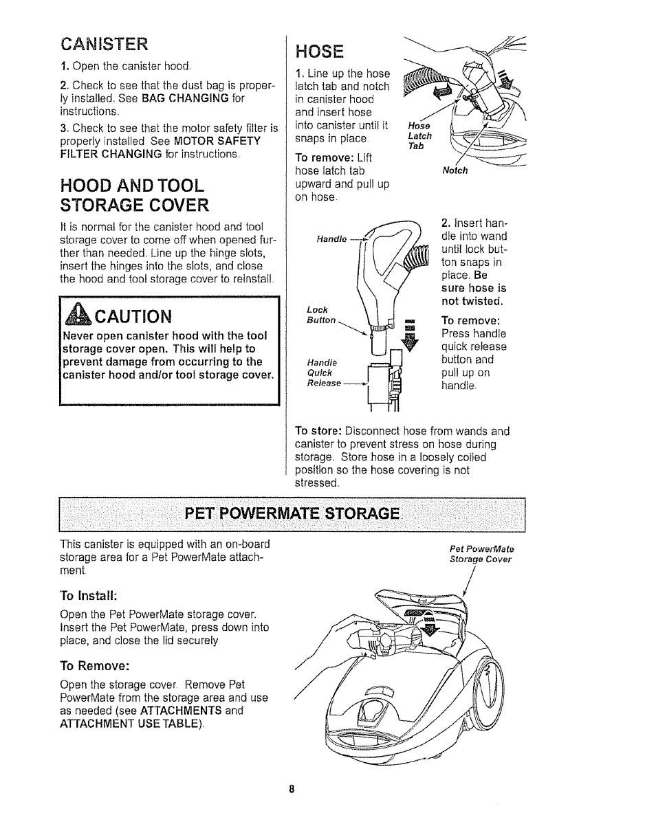 Pet powerwiate storage, To install, To remove | Canister, Hood and tool storage cover, Hose | Kenmore 116.27514 User Manual | Page 8 / 23