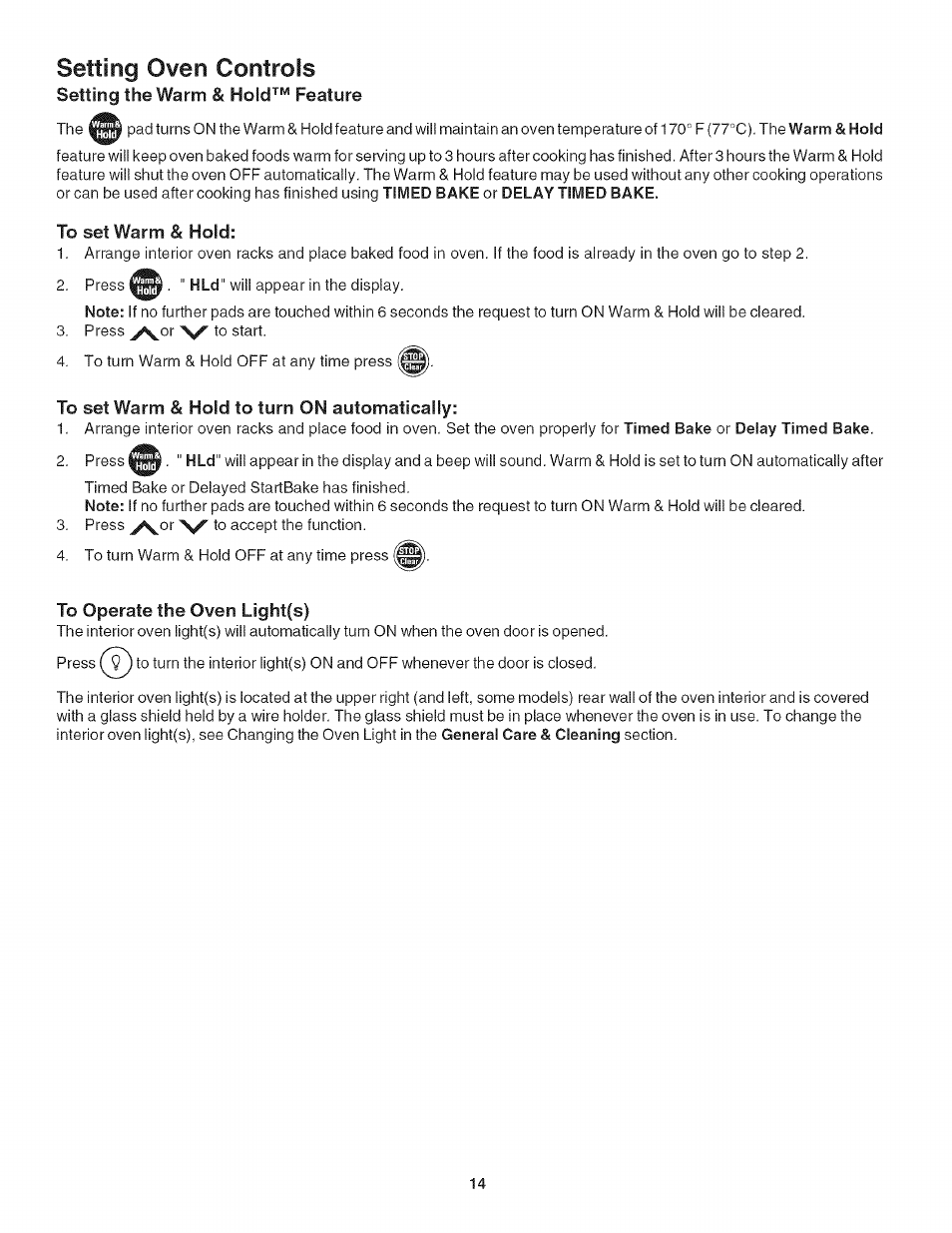 To set warm & hold, To set warm & hold to turn on automatically, To operate the oven light(s) | Setting oven controls | Kenmore 318205128 User Manual | Page 14 / 26