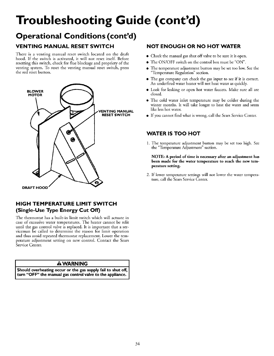 Operational conditions (cont’d), Venting manual reset switch, Not enough or no hot water | Water is too hot, High temperature limit switch, Single-use type energy cut off), A warning, Troubleshooting (cont’d) | Kenmore THE ECONOMIZER 153.33298 User Manual | Page 34 / 44