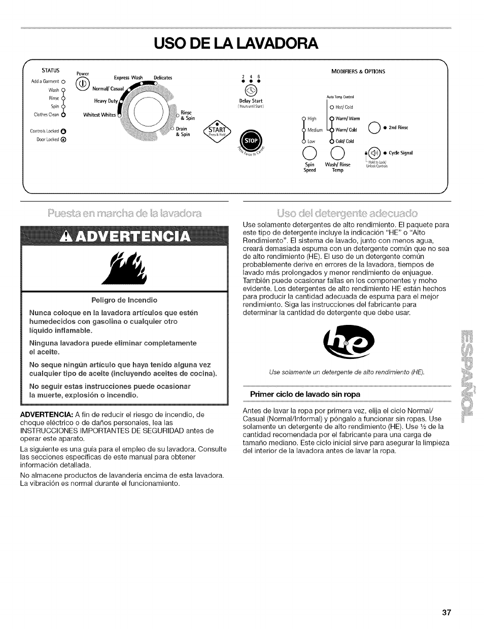 Uso de la lavadora, Primer ciclo de lavado sin ropa, Aadvertenci | De la lavadora | Kenmore 110.4646 User Manual | Page 37 / 80