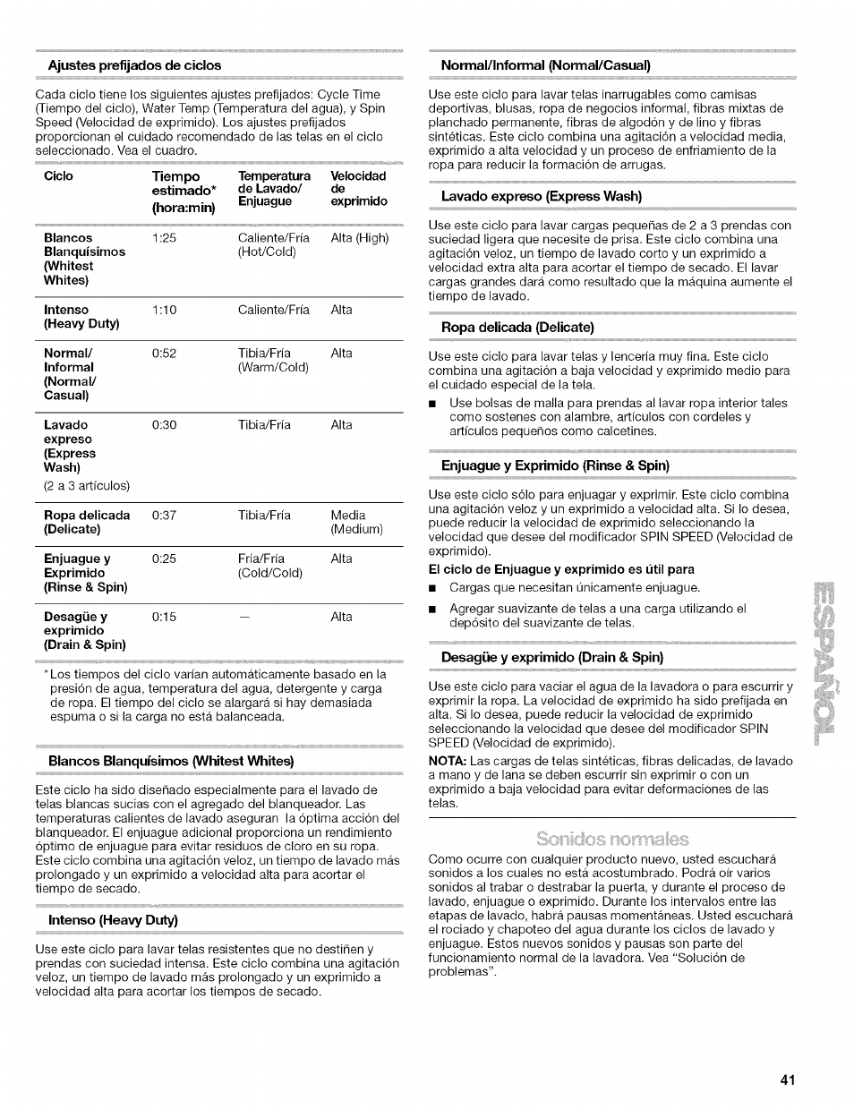 Ajustes prefijados de ciclos, Normal/informal (normal/casual), Blancos blanquísimos (whitest whites) | Intenso (heavy duty), Lavado expreso (express wash), Ropa delicada (delicate), Enjuague y exprimido (rinse & spin), Desagüe y exprimido (drain & spin) | Kenmore 110.4646 User Manual | Page 41 / 80