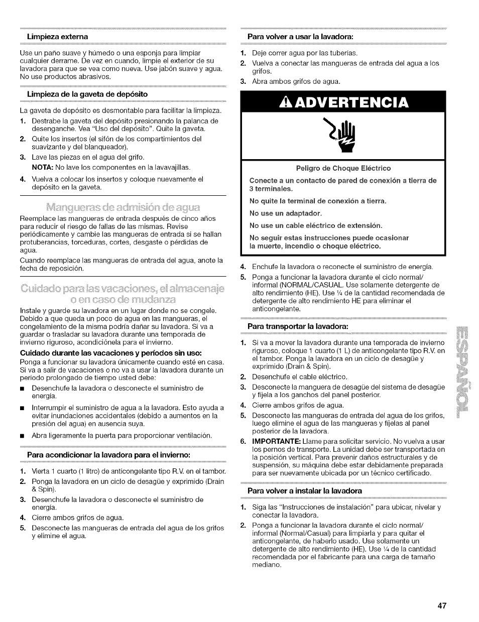 Limpieza de la gaveta de depósito, Para acondicionar la lavadora para el invierno, Para transportar la lavadora | Para volver a instalar la lavadora, A advertencia | Kenmore 110.4646 User Manual | Page 47 / 80