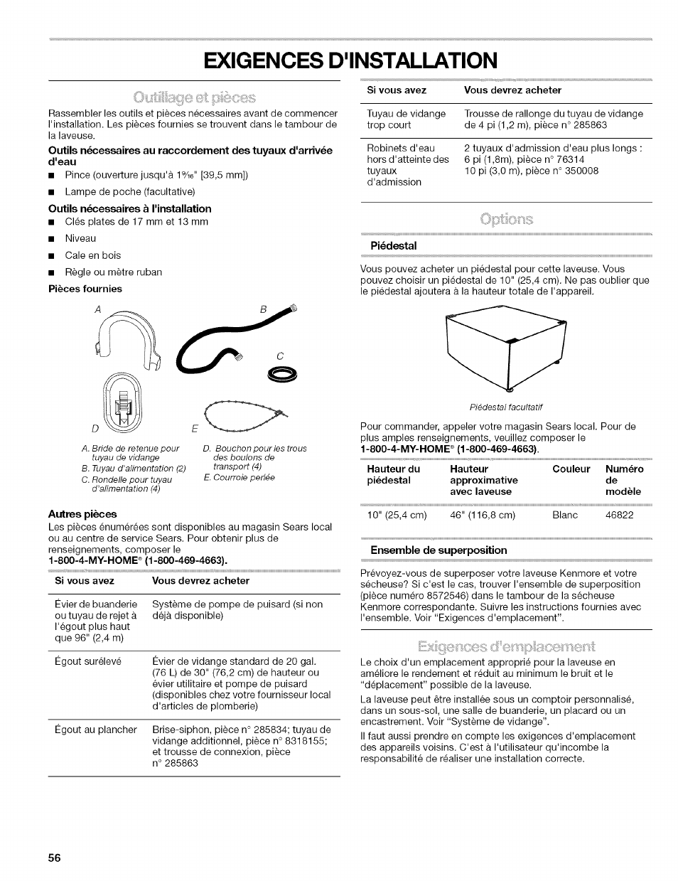 Exigences d'installation, Outils nécessaires à l'installation, Autres pièces | Si vous avez, Vous devrez acheter, Piédestal, Hauteur du piédestal, Couleur, Numéro, Ensemble de superposition | Kenmore 110.4646 User Manual | Page 56 / 80