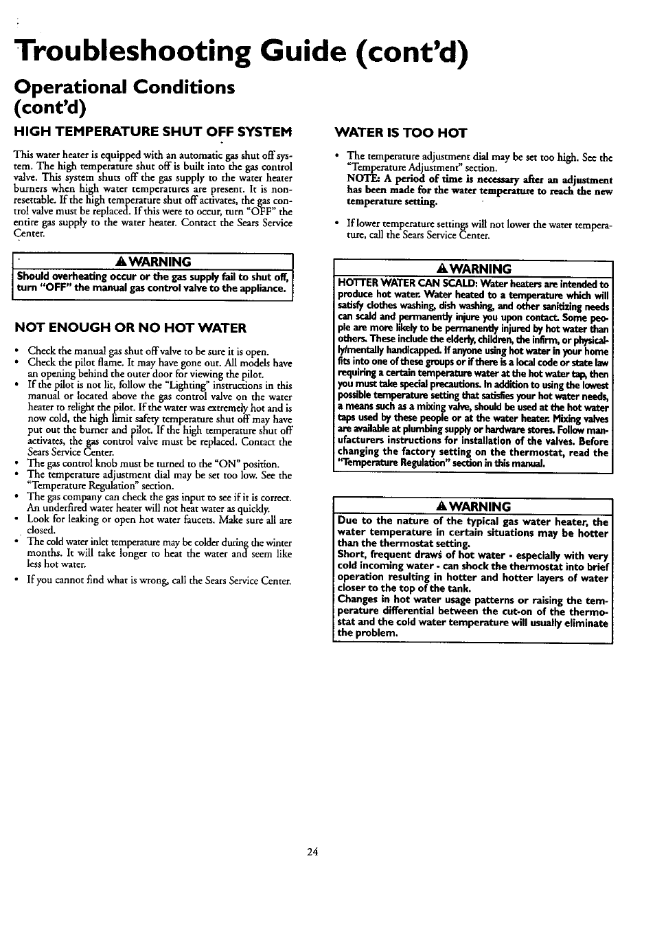 Operational conditions (cont’d), High temperature shut off system, A warning | Not enough or no hot water, Water is too hot, Awarning, Troubleshooting guide (cont*d) | Kenmore 153.33459 User Manual | Page 24 / 28