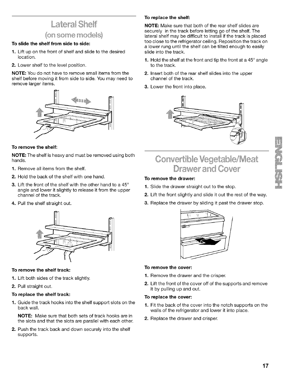 To slide the shelf from side to side, To remove the shelf, To remove the shelf track | To replace the shelf, To remove the drawer, To remove the cover, Pn some mocielsi | Kenmore 2200128 User Manual | Page 17 / 96